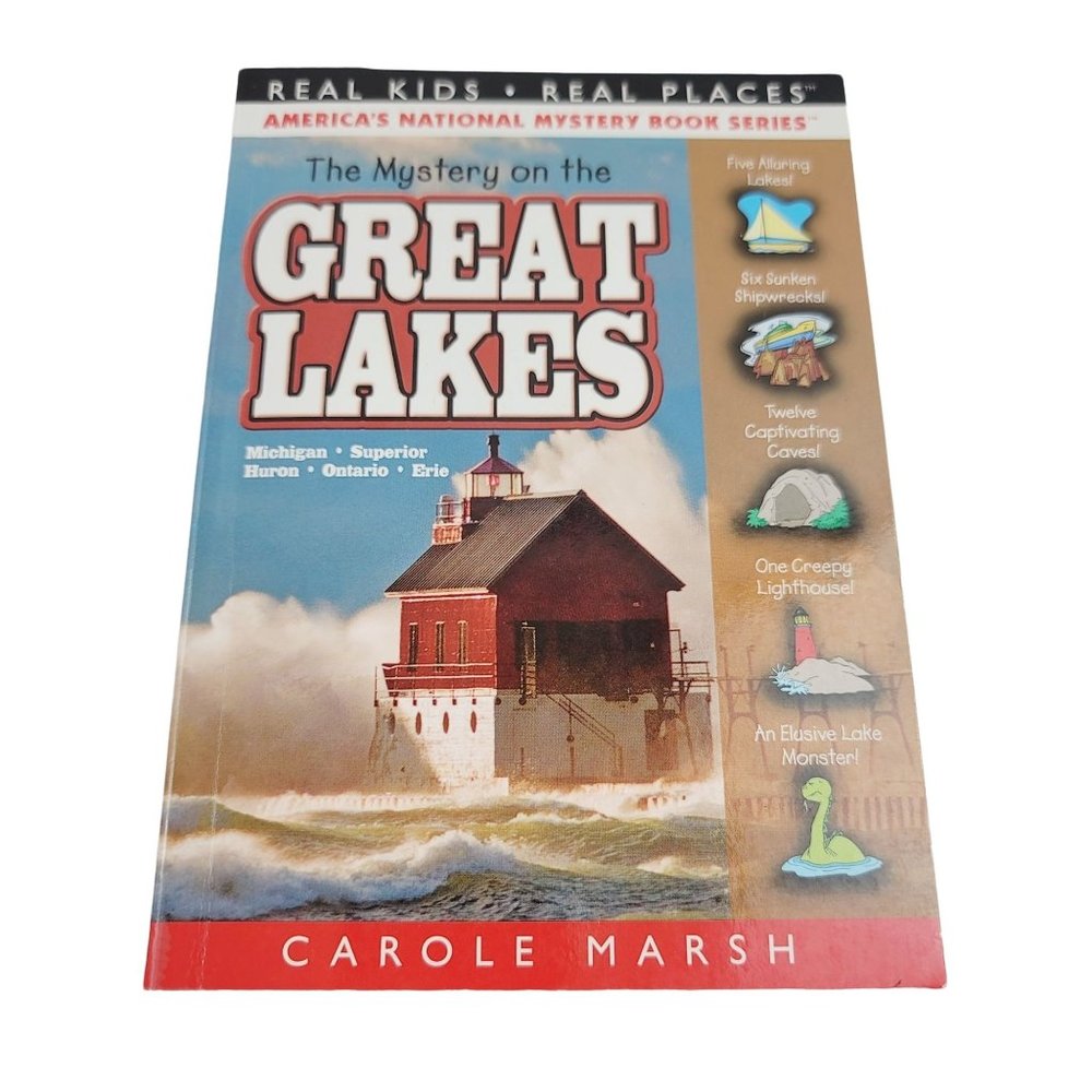 The Mystery on the Great Lakes (Real Kids! Real Places! Book 30)